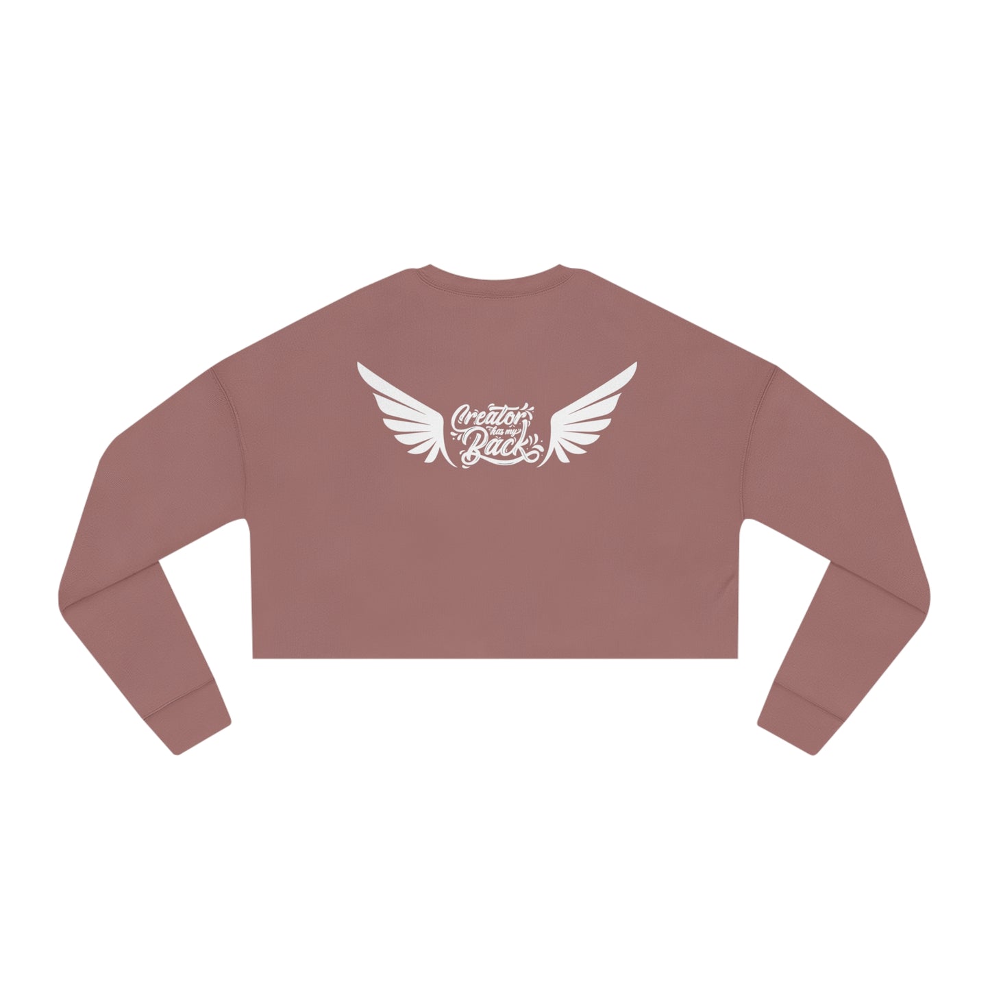 Creator Has My Back // Women's Cropped Sweatshirt