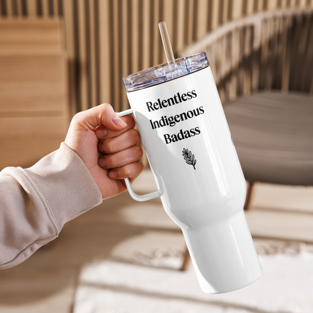 Relentless Indigenous Badass Travel Mug