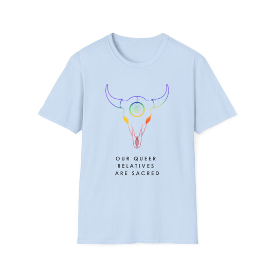 Our Queer Relatives are Sacred // Tee