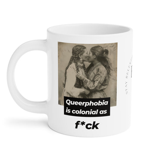 Queerphobia is colonial as f*ck #2 // Mug