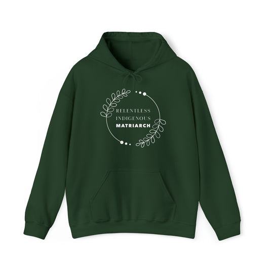 Relentless Indigenous Matriarch // Hoodie