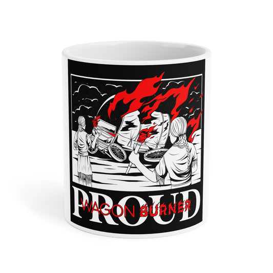 Proud Wagon Burner // Mug