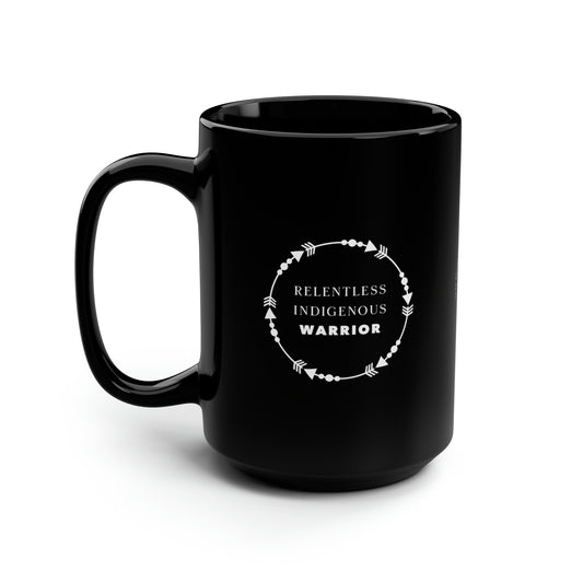 Relentless Indigenous Warrior // Mug