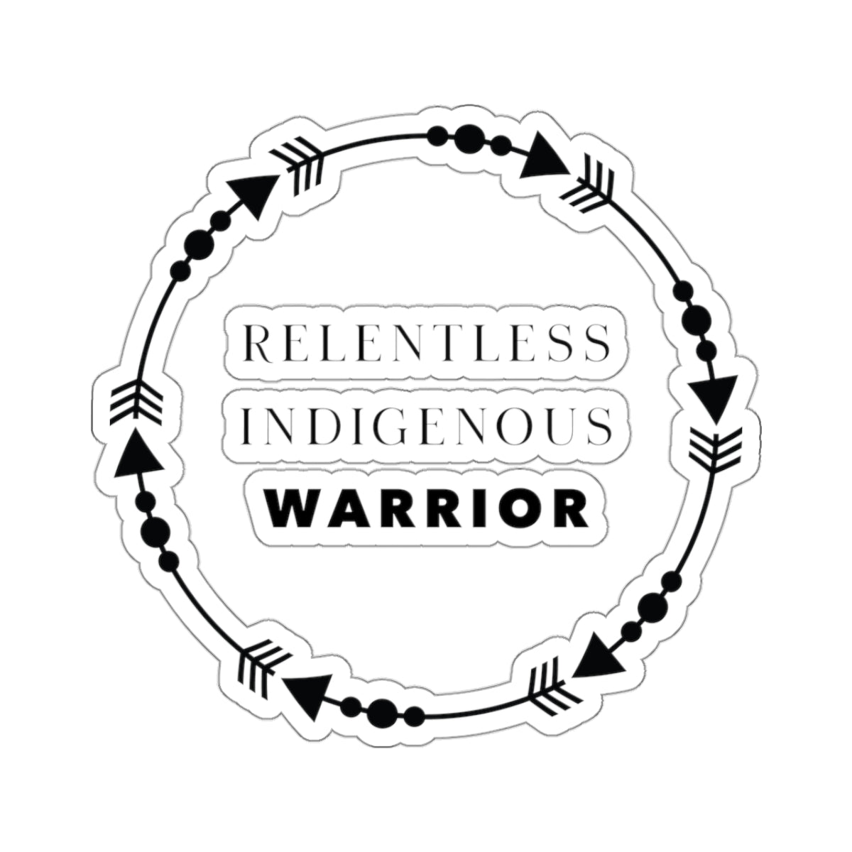 Relentless Indigenous Warrior // Stickers