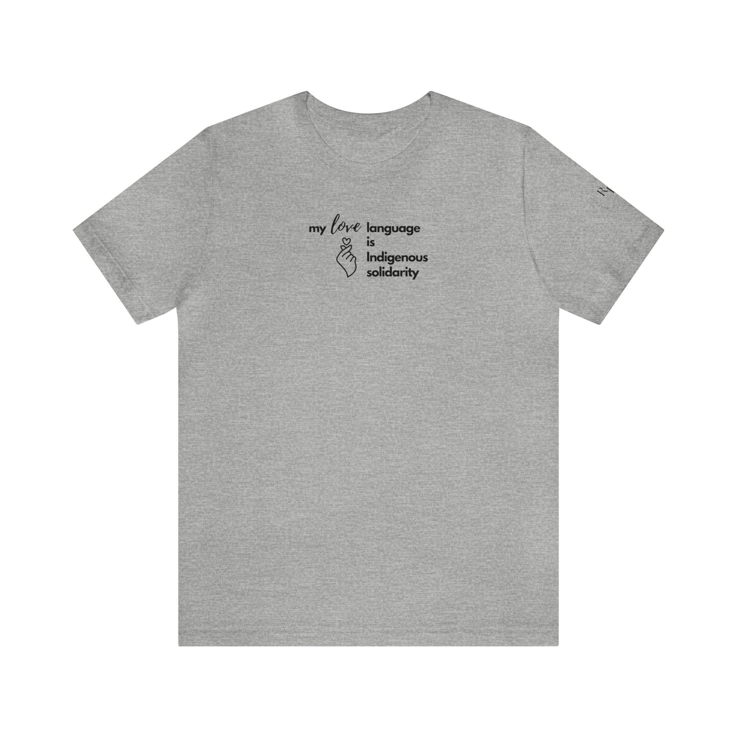 Solidarity is My Love Language // T-shirt