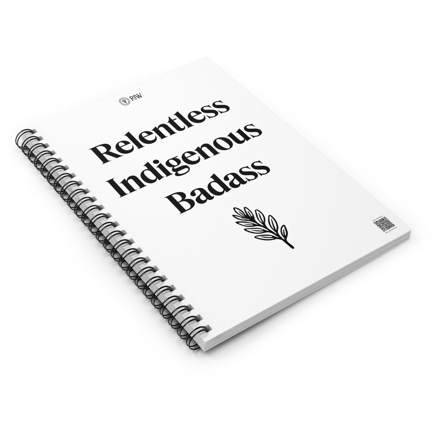 Relentless Indigenous Badass Notebook