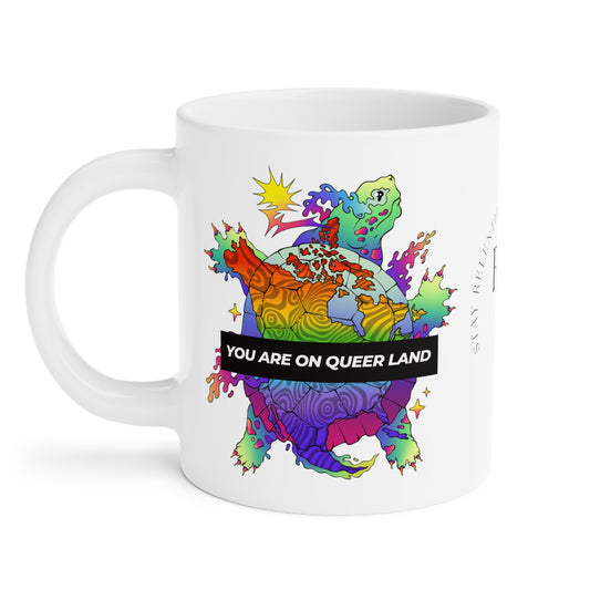 You are on Queer Land // Mug