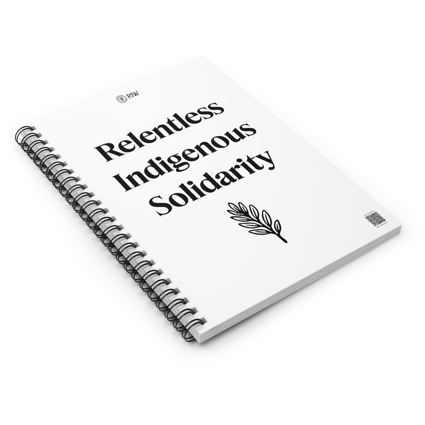 Relentless Indigenous Solidarity Notebook