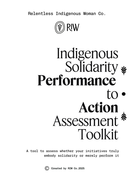 Indigenous Solidarity Performance to Action Assessment Toolkit