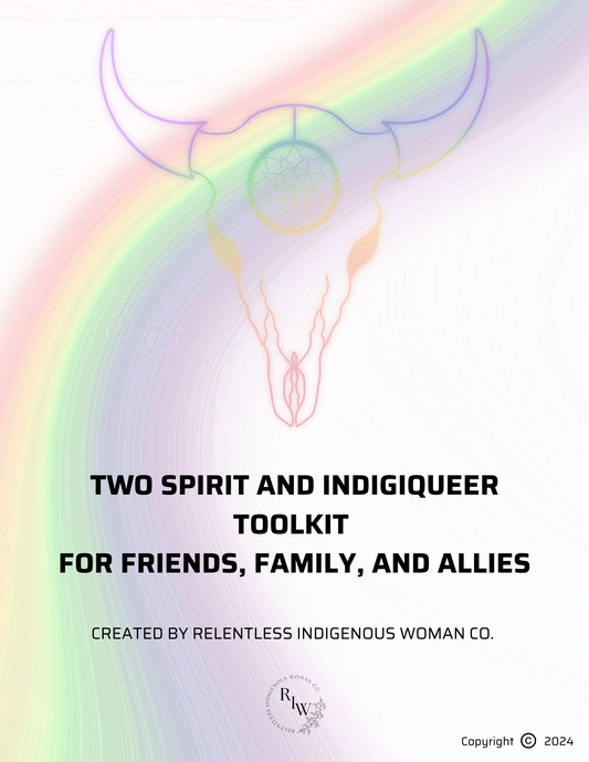 Two Spirit & IndigiQueer Webinar and Toolkit for Family, Friends, and Allies