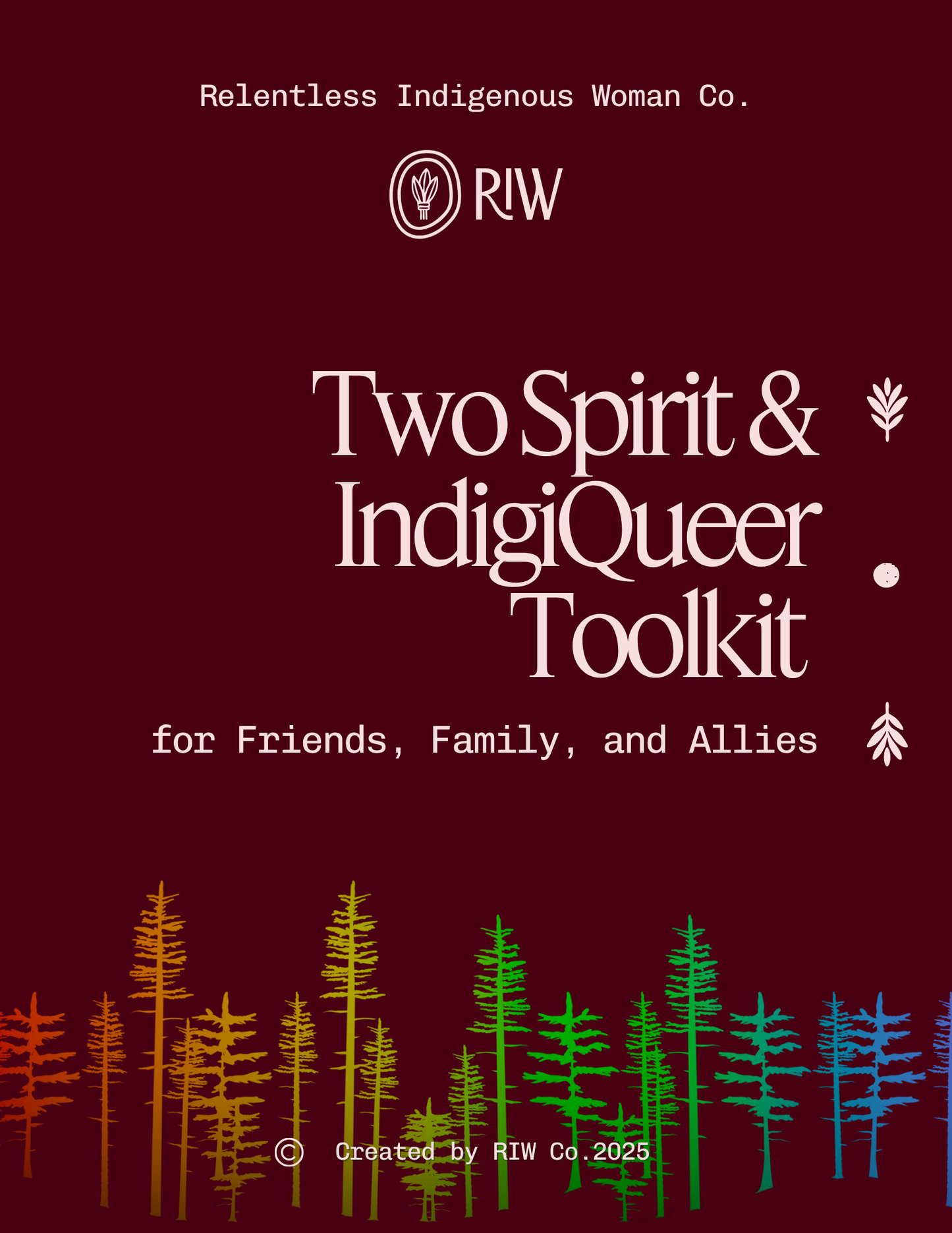 Two Spirit & IndigiQueer Toolkit for Family, Friends, and Allies