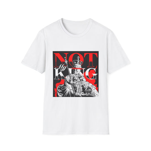 NOT my King // Tee