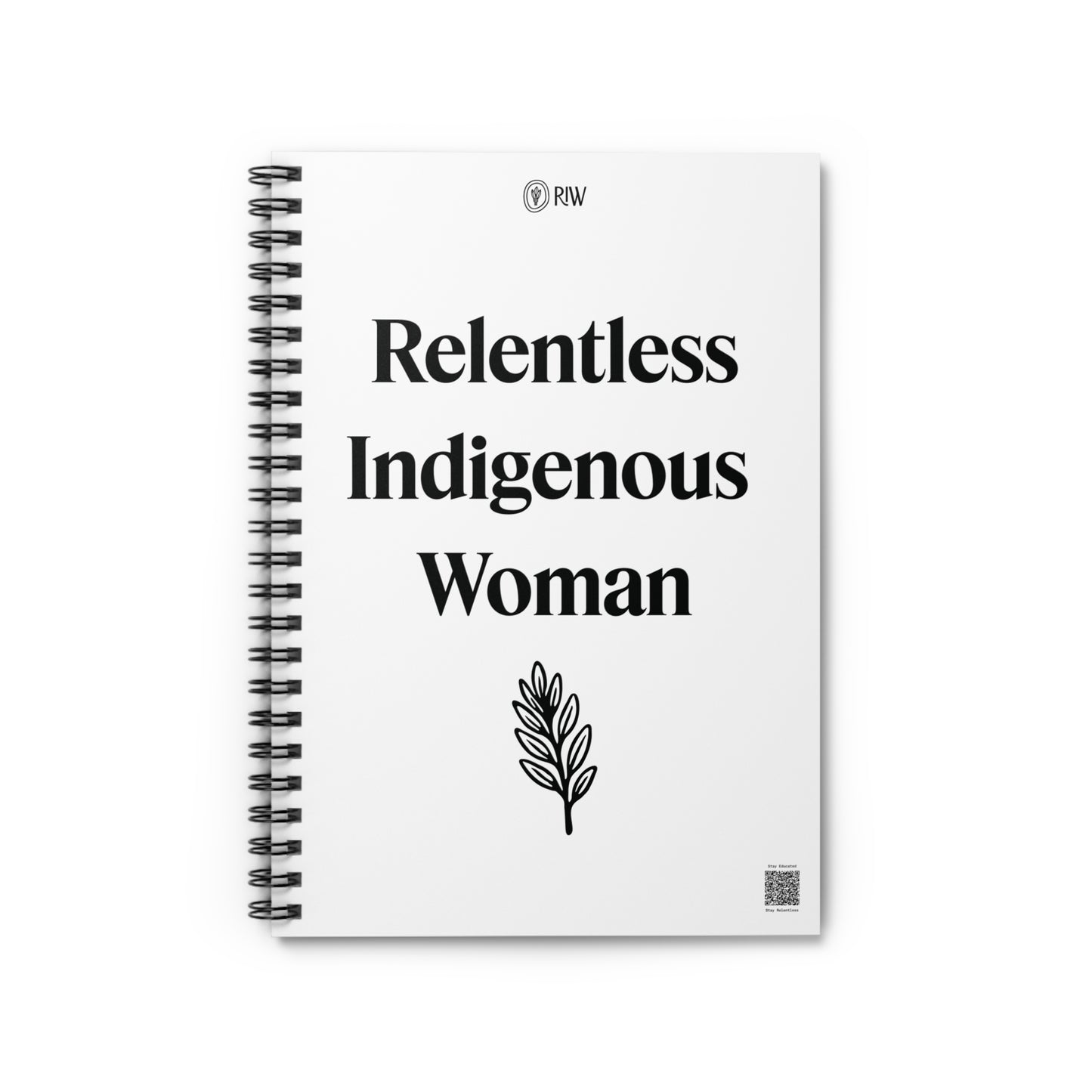Relentless Indigenous Woman Notebook