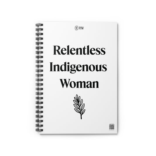 Relentless Indigenous Woman Notebook
