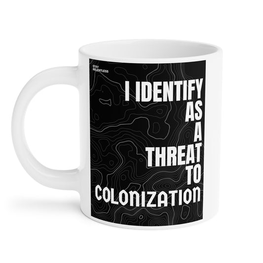 Threat to Colonization // Mug