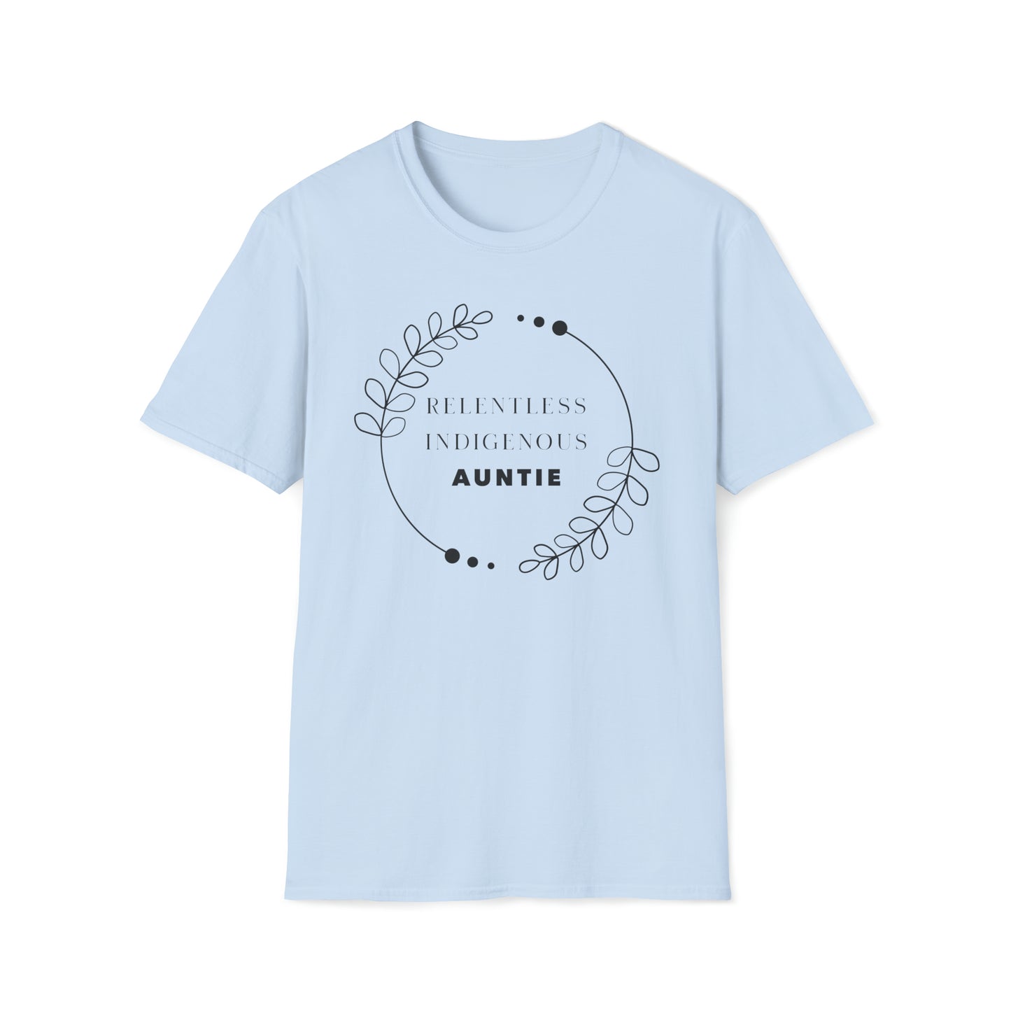 Relentless Indigenous Auntie // T-Shirt