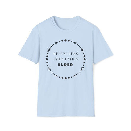 Relentless Indigenous Elder // T -Shirt