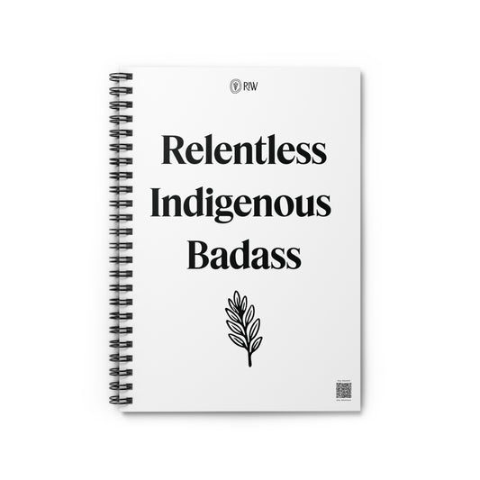 Relentless Indigenous Badass Notebook