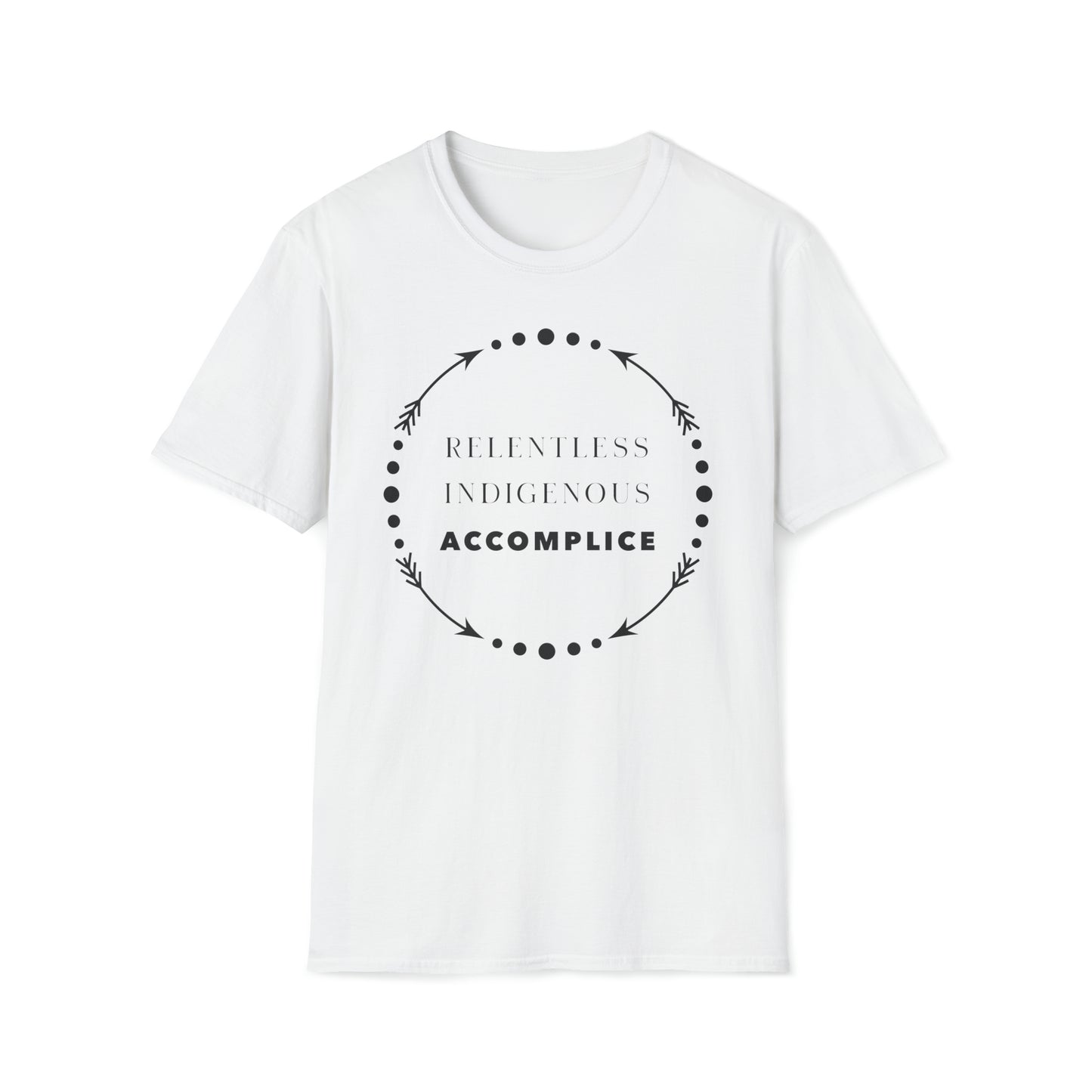 Relentless Indigenous Accomplice // T-Shirt