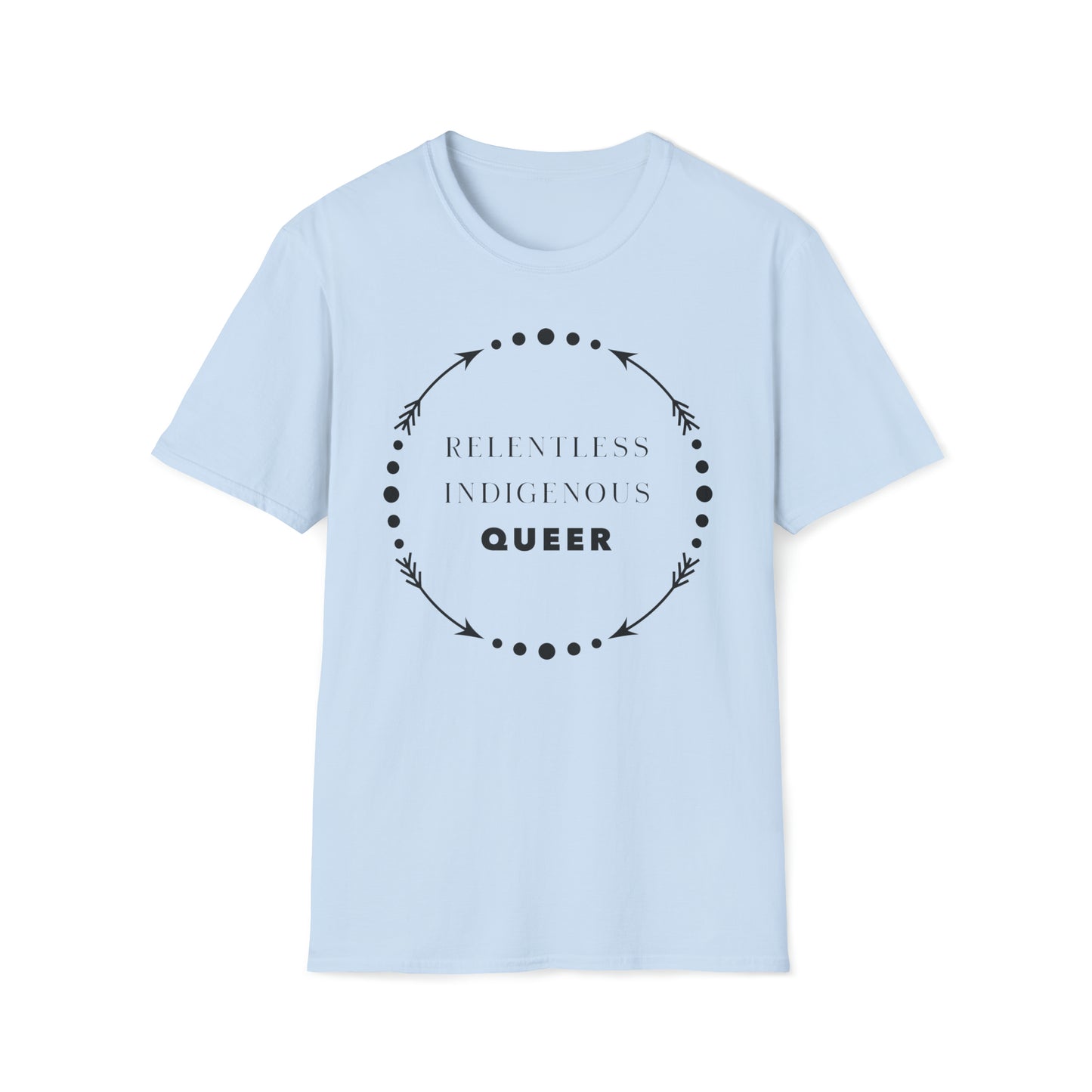 Relentless Indigenous Queer // T-Shirt