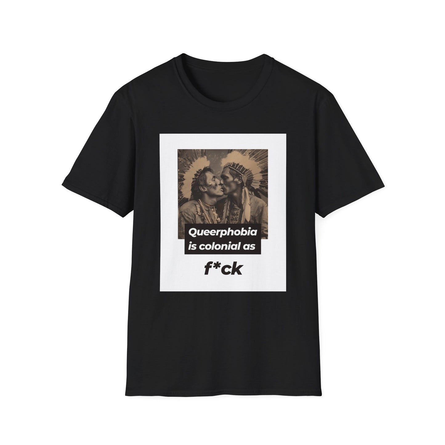 Queerphobia is colonial as f*ck #1 // Tee